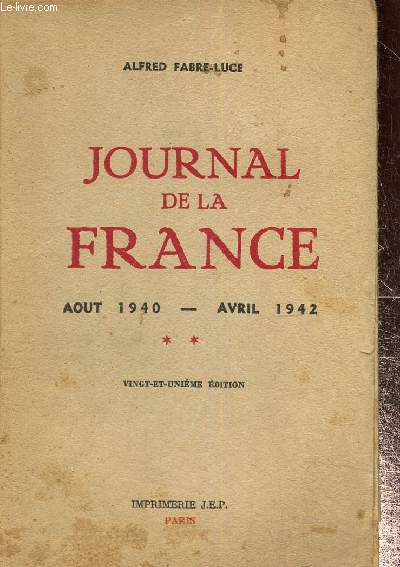 Journal de la France - Aot 1940, avril 1942