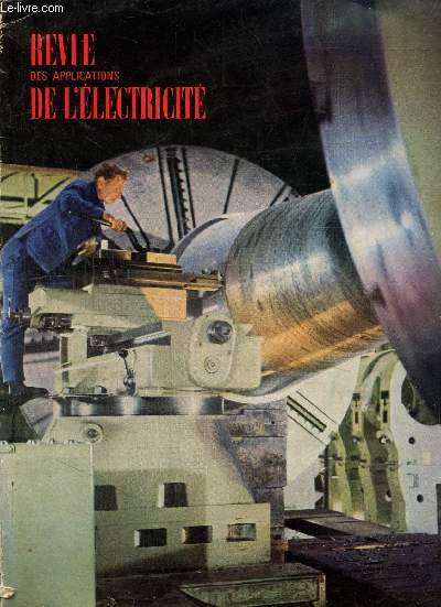 Revue des applications de l'lectricit, n197 (2e trimestre 1962) :