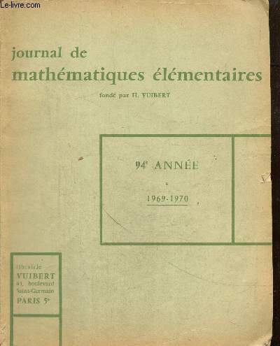 Journal de mathmatiques lmentaires, 94e anne, 1969-1970