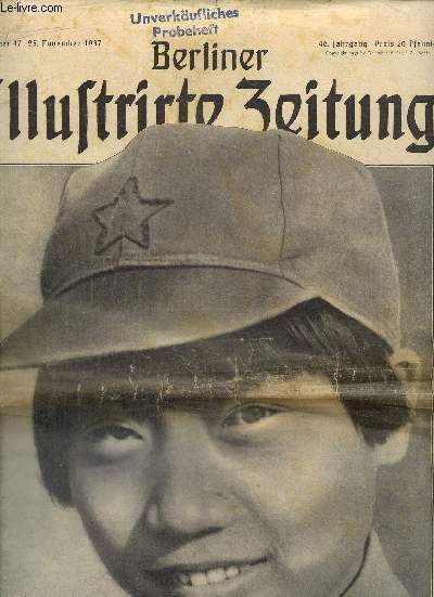 Berliner Illustrierte Zeitung, n47 (25 novembre 1937) : Ein Bergvolk bat einen neuen Staat / Ein romantischen Beruf : Kakteen-Jger / Zoanzig Jahre heimatlos / 
