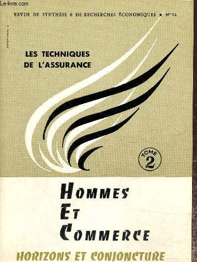 Horizons et Conjoncture, Hommes et Commerce - 16e anne, n94 (dcembre 1966-janvier 1967) - Les techniques de l'assurance, tome II : L'assurance-vie revalorisable (Raymond Faist) / L'assurance-crdit (Jacques Tournel) / La rassurance (Henry Leroy) /...