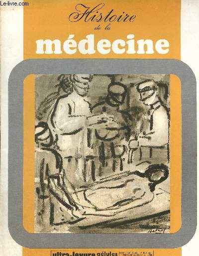 Histoire de la Mdecine - 19e anne (mars 1969) : L'pilepsie de Louis XIII, 1re partie : crise convulsive, petit mal de forme syncopale (Dr Trenel) /...