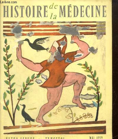 Histoire de la Mdecine - 9e anne, n5 (mai 1959) : Relation historique des campagnes du Chirurgien-Major d'Hralde Dominique (Hassenforder) /...