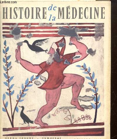 Histoire de la Mdecine - 10e anne, n7 (juillet 1960) : Le mystre Goya (G. Rouanet) /...