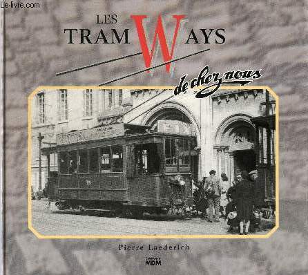 Les Tramways de chez nous