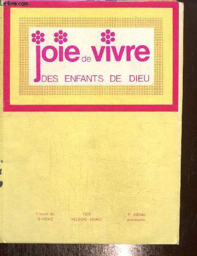 Joie de vivre des enfants de Dieu - Classe de sixime