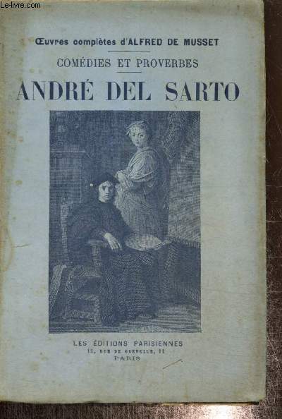 Comdies et proverbes - Andr del Sarto (Collection 