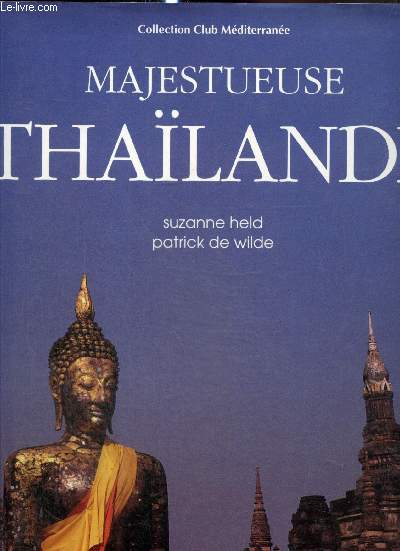 Majestueuse Thalande