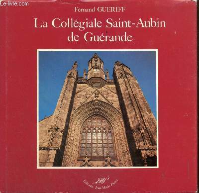 La Collgiale Saint-Aubin de Gurande