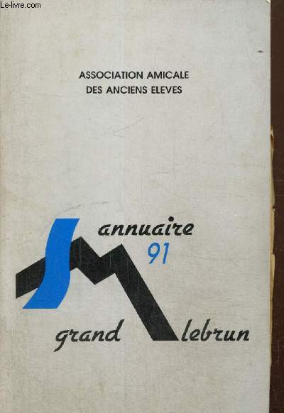 Sainte-Marie Grand-Lebrun - Annuaire 1991
