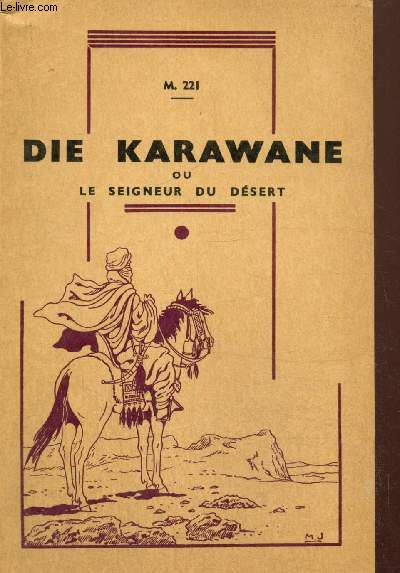 Troisime roman allemand : Die Karawane ou Le Seigneur du Dsert