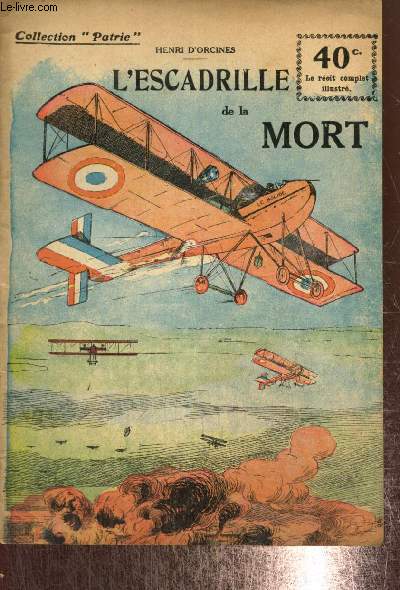 L'Escadrille de la Mort (Collection Patrie, n17)