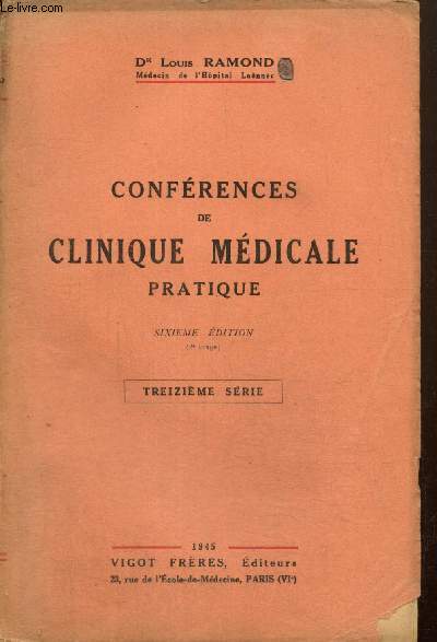 Confrences de clinique mdicale pratique - Treizime srie