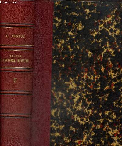 Trait d'anatomie humaine, tome III : Systme nerveux priphrique, organes des sens, appareil de la respiration et de la phonation