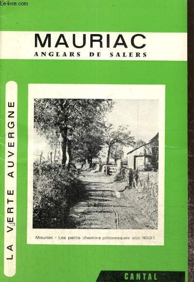 Mauriac - Anglars de Salers (Extrait de l'Interguide du Cantal)