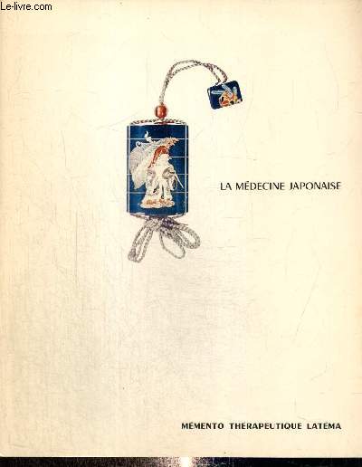 La Mdecine japonaise (Collection 