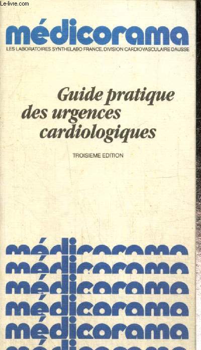 Guide pratique des urgences cardiologiques