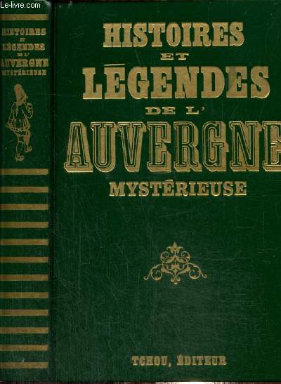Histoires et lgendes de l'Auvergne mystrieuse