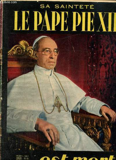 Paris-Journal : Sa Saintet le pape Pie XII est mort