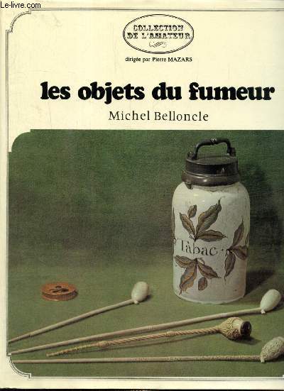 Les Objets du Fumeur