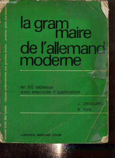 La Grammaire de l'allemand moderne en 50 tableaux avec exercices d'application