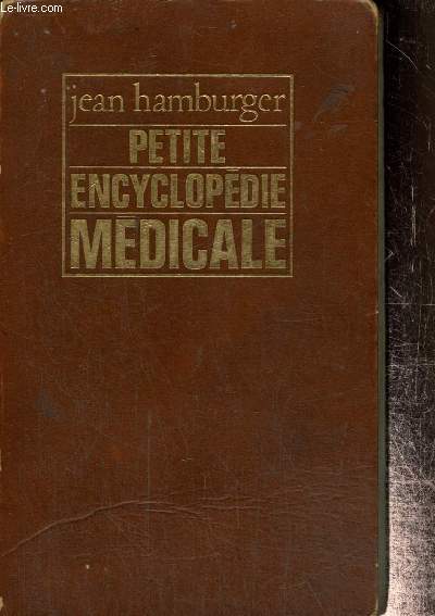 Petite Encyclopdie Mdicale - Guide de pratique mdicale (13e dition)