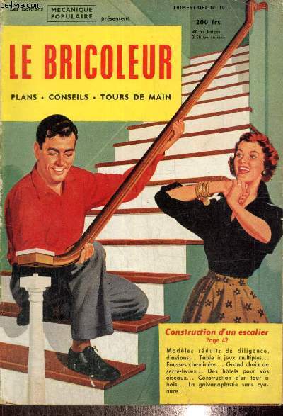 Le Bricoleur, n10 (vol. 2, n4) : La diligence du Far West / Modle de canon de marine du 18e sicle / Une table  jeux multiples / Six modles de serre-livres / Construction d'un escalier / Un porche qui roule dans le jardin /...