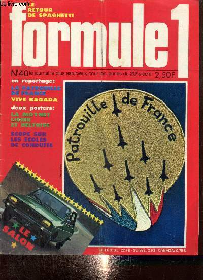 Formule 1, n40 (octobre 1975) : La Patrouille de France / Vive Bagada / Scope sur les coles de conduite / La Moynet Ligier et Beltoise /...