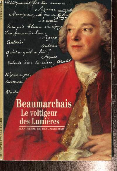 Beaumarchais - Le Voltigeur des Lumires (Collection 