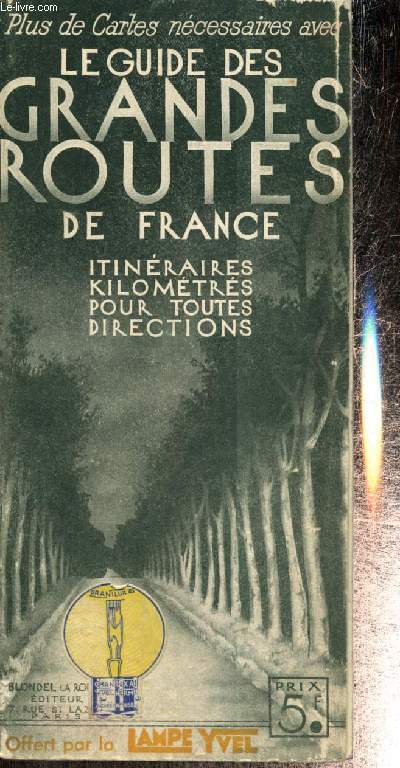 Le guide des grande routes de France