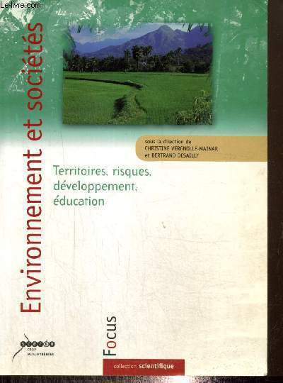 Environnement et socits - Territoires, risques, dveloppement, ducation (Collection 