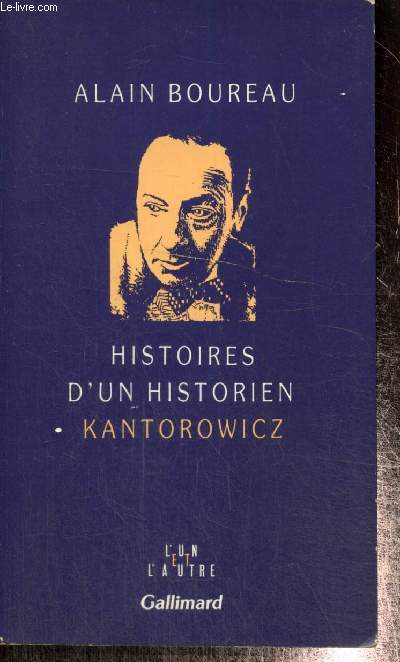 Histoires d'un historien - Kantorowicz