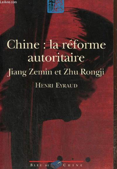 Chine : La rforme autoritaire - Jiang Zemin et Zhu Rongji