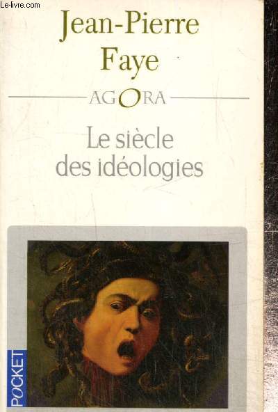 Le sicle des idologies (Pocket n229, Collection 