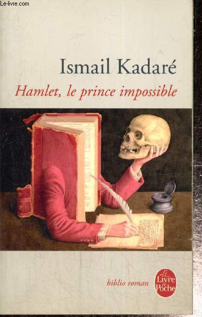 Hamlet, le prince impossible (