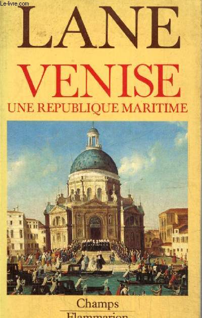 Venise, une Rpublique maritime (Collection 