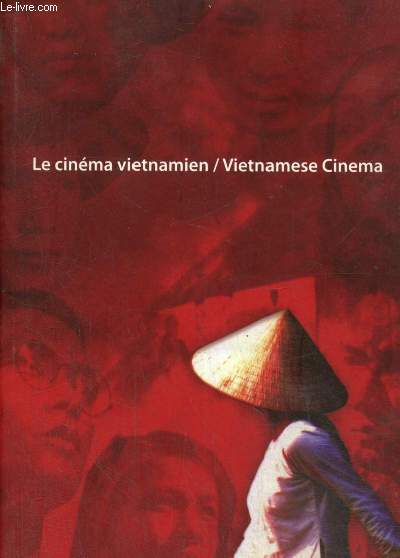 Le cinma vietnamien / Vietnamese Cinema