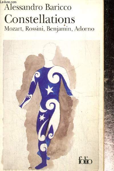 Constellations : Mozart, Rossini, Benjamin, Adorno (Collection 