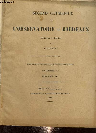 Second catalogue de l'observatoire de Bordeaux - Observation des toiles de repre du Catalogue photographique - Zone +10  +18