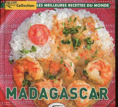 Les Meilleures recettes du monde : Madagascar