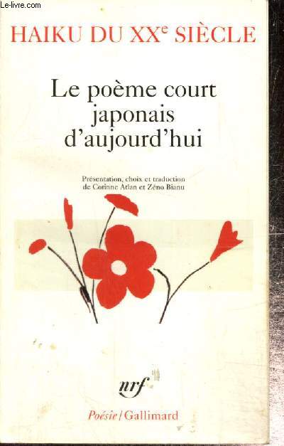 Haku du XXe sicle - Le pome court japonais d'aujourd'hui