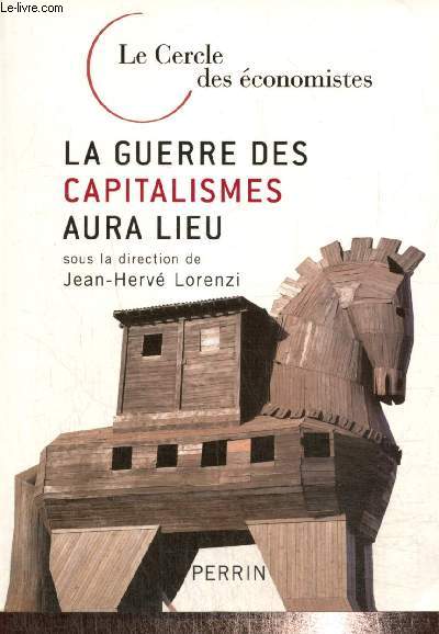 La guerre des capitalismes aura lieu (Collection 