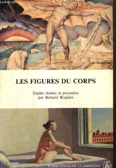 Les figures du corps dans la littrature et la peinture anglaises et amricaines, de la Renaissance  nos jours (Srie 