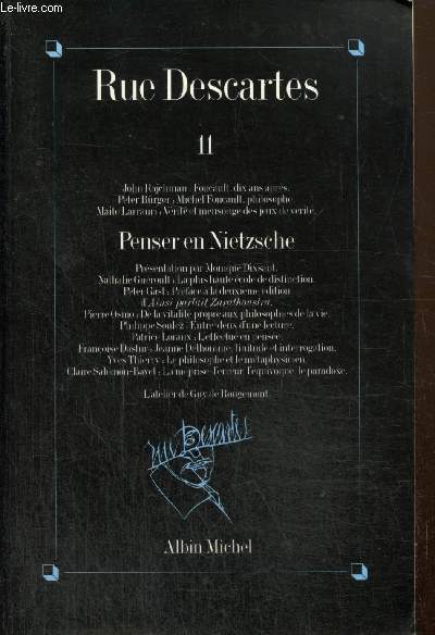 Rue Descartes, n11 (novembre 1994) : Entre-deux d'une lecture (Philippe Soulez) / Le philosophe et le mtaphysicien (Yves Thierry) / Vrit et mensonge des jeux de vrit (Maite Larrauri) /...