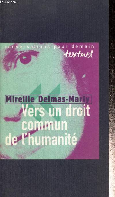 Vers un droit commun de l'humanit - Entretien avec Philippe Petit (Collection 