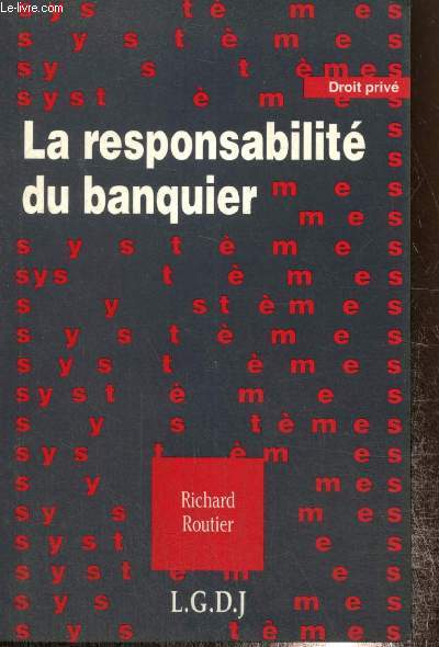 La responsabilit du banquier (Collection 