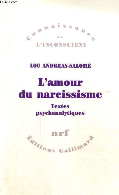 L'amour du narcissisme - Textes psychanalytiques (Collection 