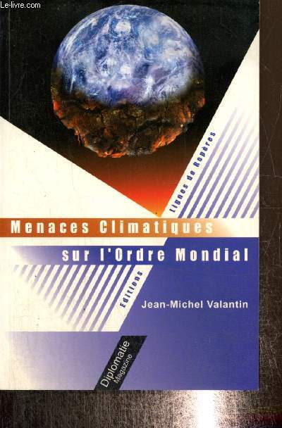 Menaces climatiques sur l'ordre mondial (Collection 
