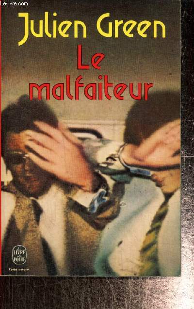 Le malfaiteur (Le Livre de Poche, n3709)