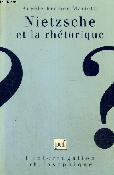 Nietzsche et la rhtorique (Collection 